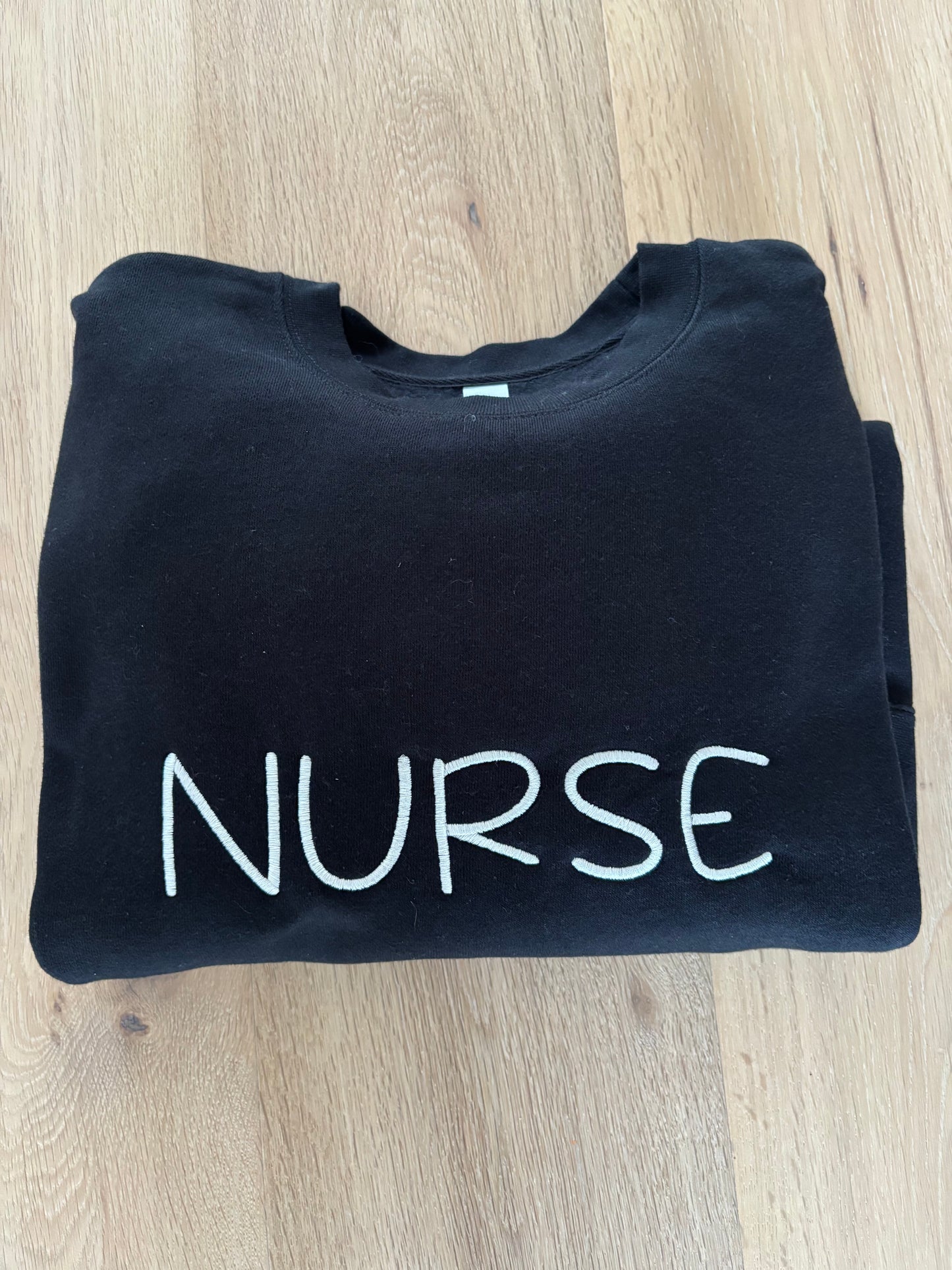 Cursive "Nurse" Embroidered Crewneck