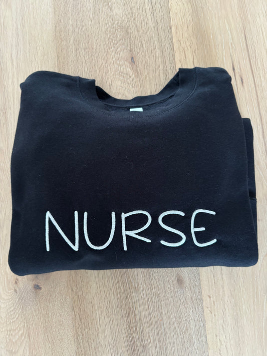 Cursive "Nurse" Embroidered Crewneck