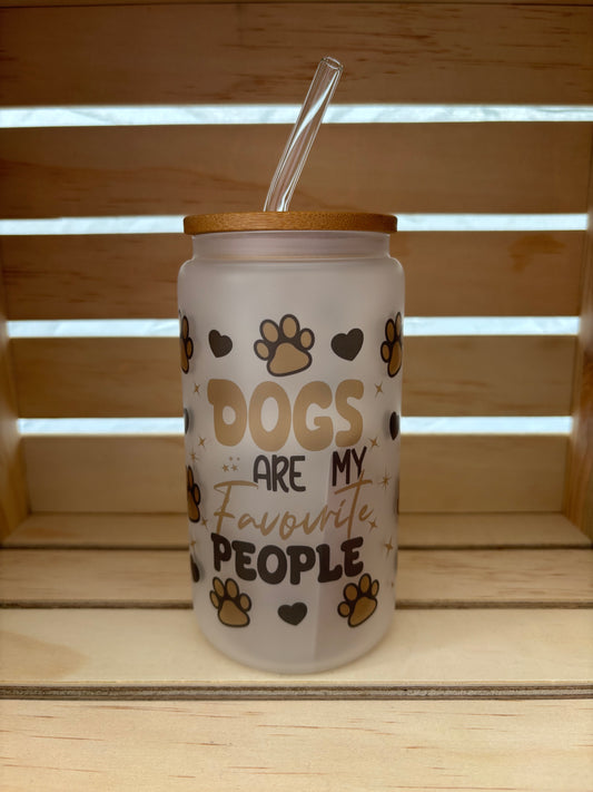 "Dogs are my Favourite People" Frosted Glass with Lid & Straw